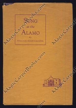 Seller image for Sung at the Alamo for sale by Magic Carpet Books