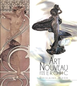 Imagen del vendedor de Art Nouveau and the Erotic a la venta por Randall's Books