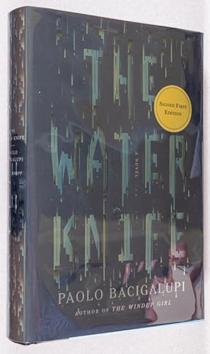 The Water Knife; A Novel