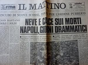 IL MATTINO Martedì 2 Dicembre 1980 NEVE E CALCE SUI MORTI, NAPOLI GIORNI DRAMMATICI Terremoto