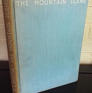 THE MOUNTAIN SCENE : With Seventy-Eight Reproductions of Photographs By Author
