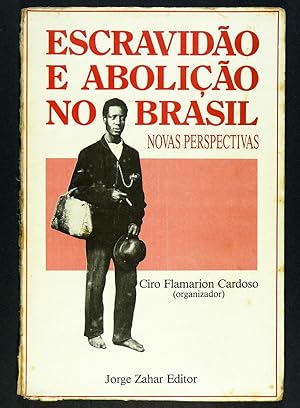 Imagen del vendedor de Escravidao e Abolicao No Brasil: Novas Perspectivas a la venta por Boyd Used & Rare Books