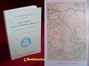 Seller image for Les ports de lExtrme Orient - Souvenirs de campagne, 1858-1860. Dbuts de l'occupation franaise en Cochinchine . Suivi du journal de Bord ( Extraits ) for sale by Okmhistoire