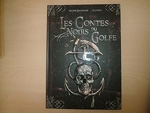 Image du vendeur pour Les Contes Noirs du Golfe mis en vente par Le temps retrouv