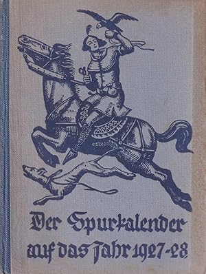 Der Spurkalender. [JG 3 ] 1927/28. 2. Aufl.