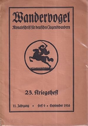 Wandervogel. Monatsschrift für deutsches Jugendwandern. 23. Kriegsheft. JG. 11, HEFT 9, September...
