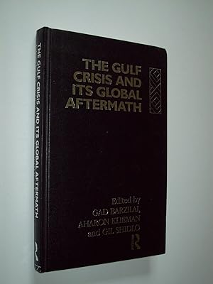 Seller image for The Gulf Crisis And Its Global Aftermath for sale by Rodney Rogers