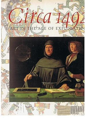 Imagen del vendedor de CIRCA 1492. ART IN THE AGE OF EXPLORATION. a la venta por Librera Torren de Rueda