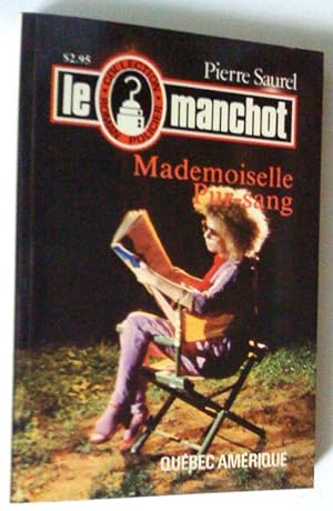 Bild des Verkufers fr Le Manchot. Mademoiselle Pur-Sang zum Verkauf von Claudine Bouvier