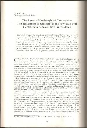 Seller image for The Power of the Imagined Community: The Settlement of Undocumented Mexicans and Central Americans in the United States In American Anthropologist Volume 96 Number 1 for sale by The Book Collector, Inc. ABAA, ILAB