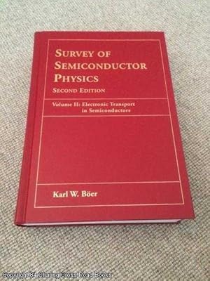 Survey of Semiconductor Physics Second Edition: Electron Transport in Semiconductors: Vol 2