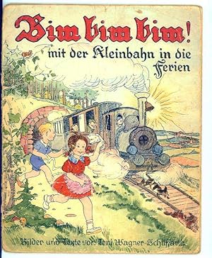 Immagine del venditore per Bim bim bim! Mit der Kleinbahn in die Ferien. venduto da Plesse Antiquariat Minzloff