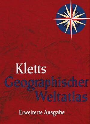 Kletts geographischer Weltatlas. Erweiterte Ausgabe.