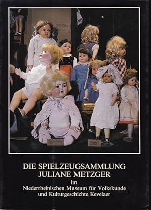 Die Spielzeugsammlung Juliane Metzger.