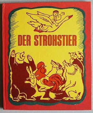 Der Strohstier. Ukrainische Volksmärchen.