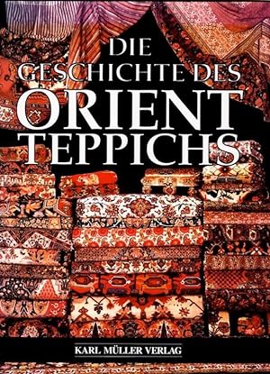 Die Geschichte des Orient Teppichs.