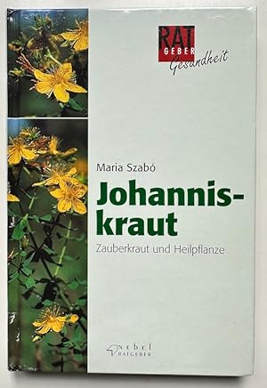 Bild des Verkufers fr Johanniskraut. Zauberkraut und Heilpflanze. zum Verkauf von Plesse Antiquariat Minzloff