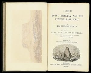 Letters from Egypt, Ethiopia and the Peninsula of Sinai. With extracts from the chronology of the...