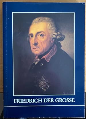 Seller image for Friedrich der Grosse. for sale by Plesse Antiquariat Minzloff