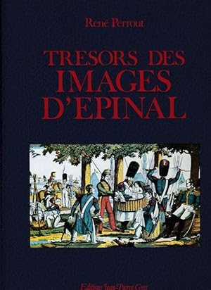 Bild des Verkufers fr Tresors des Images d`Epinal. zum Verkauf von Plesse Antiquariat Minzloff