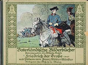Friedrich der Große. 1. Band.