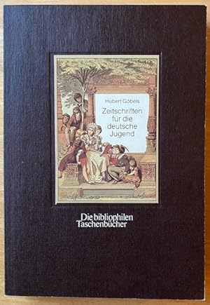 Zeitschriften für die deutsche Jugend. Eine Chronographie 1772 - 1960.