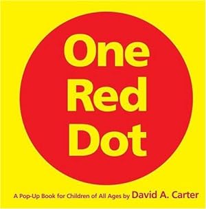 One Red Dot. A Pop-Up Book for Children of All Ages