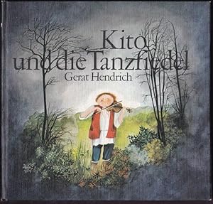 Kito und die Tanzfiedel. Illustrationen von Jutta Mirtschin.