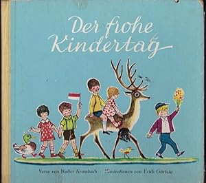 Der frohe Kindertag. Verse von W. Krumbach, Illustrationen von Erich Gürtzig.