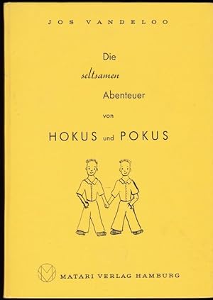 Seller image for Die seltsamen Abenteuer von Hokus und Pokus. for sale by Plesse Antiquariat Minzloff