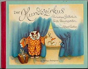 Der Hundezirkus. Ein lustiges Bilderbuch von Fritz Baumgarten.