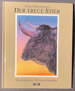 Der treue Stier.