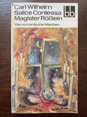 Seller image for Magister Rößlein. Vier romantische Märchen for sale by Rudi Euchler Buchhandlung & Antiquariat