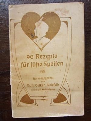 Seller image for 90 Rezepte für süße Speisen for sale by Rudi Euchler Buchhandlung & Antiquariat