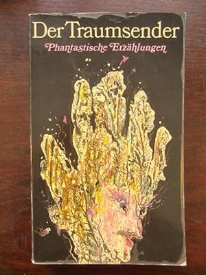 Seller image for Der Traumsender. Phantastische Erzählungen for sale by Rudi Euchler Buchhandlung & Antiquariat