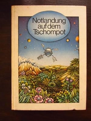 Seller image for Notlandung auf dem Tschompot. Phantastische Erzählungen aus der Sowjetunion for sale by Rudi Euchler Buchhandlung & Antiquariat
