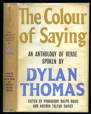 Imagen del vendedor de The Colour of Saying; An Anthology of Verse Spoken by Dylan Thomas a la venta por Little Stour Books PBFA Member