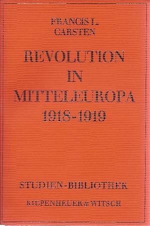 Revolution in Mitteleuropa 1918 - 1919