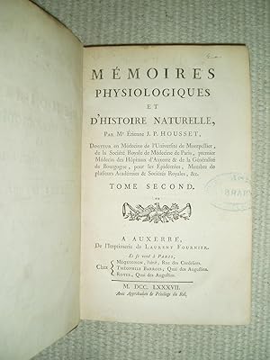 Mémoires physiologiques et d'histoire naturelle : Tome second