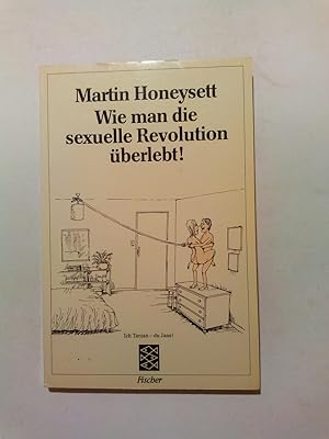 Seller image for Wie man die sexuelle Revolution überlebt!, for sale by ANTIQUARIAT Franke BRUDDENBOOKS