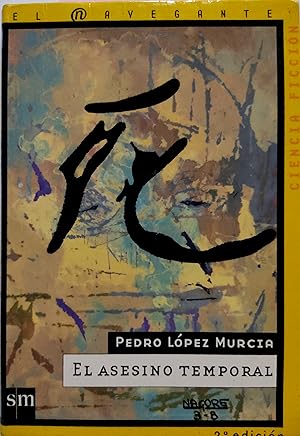 Seller image for El Asesino Temporal for sale by Almacen de los Libros Olvidados