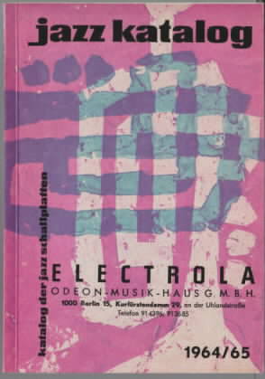 Katalog der Jazzschallplatten : Ausgabe 1964 / 65.[ jazz katalog 1964/65].