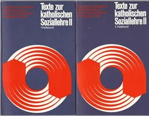 Texte zur katholischen Soziallehre 2, 1. und 2. Halbband Bearbeitet von Wolfgang Klein, Heinrich ...