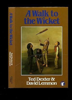 Seller image for A Walk to the Wicket for sale by Little Stour Books PBFA Member