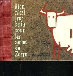 Seller image for RIEN N'EST TROP BEAU POUR LES AMIS DE ZORRO for sale by Le-Livre