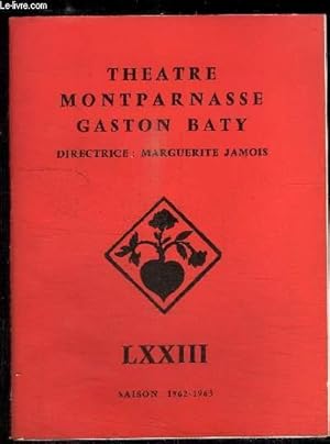 Seller image for PROGRAMME DE THEATRE: MONTPARNASSE GASTON BATY: LXXIII /avec en distribution: COUTAN-LAMBERT- PAILLETTE-DAUPHIN-BERGMAN. for sale by Le-Livre