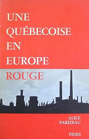Seller image for Une qubecoise en Europe rouge for sale by Librairie La fort des Livres