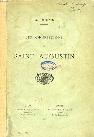 Bild des Verkufers fr LES CONFESSIONS DE SAINT AUGUSTIN zum Verkauf von Le-Livre