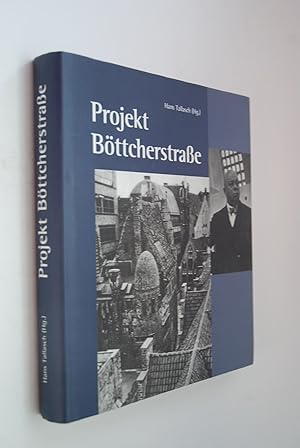 Projekt Böttcherstraße. [Hans Tallasch (Hg.)]