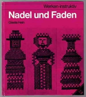 Nadel und Faden Gisela Hein